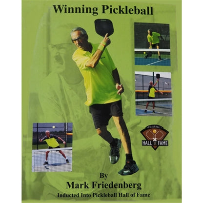 Winning Pickleball by Mark Friedenberg